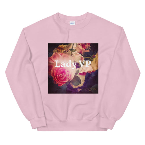 Lady VP + Roses Sweatshirt