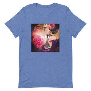 Roses + Vote T-Shirt